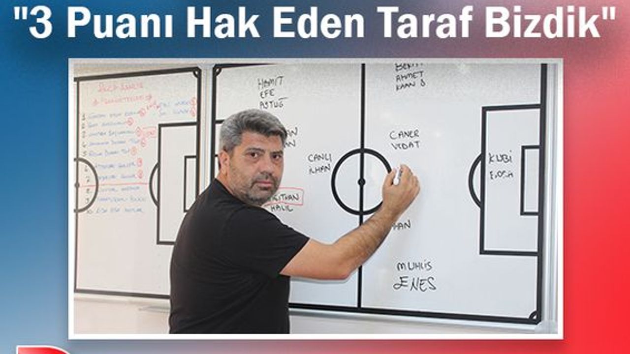 Koray Palaz: "3 Puanı Hak Eden Taraf Bizdik"
