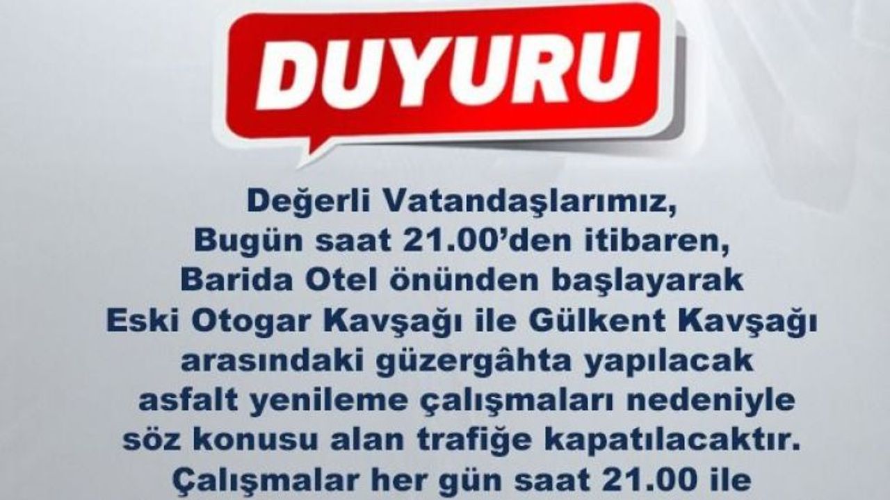 Pazar'a Kadar Trafiğe Kapatılacak