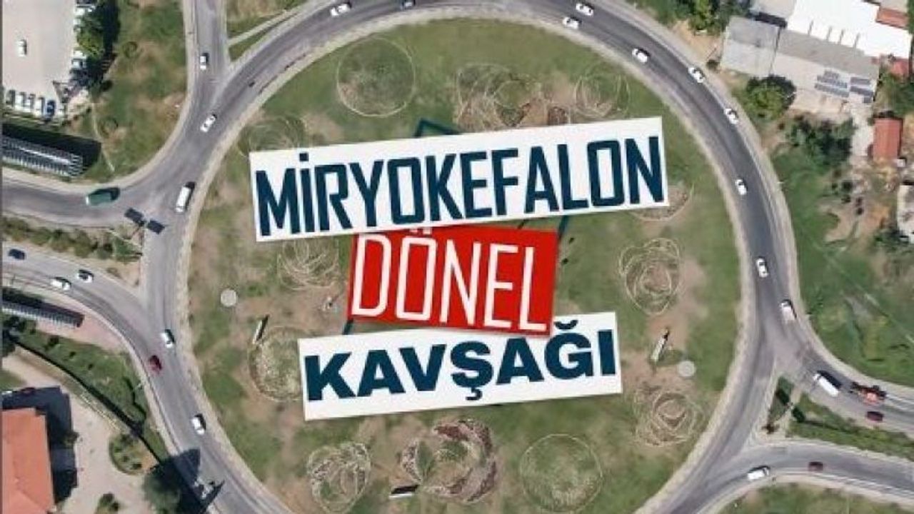 Dönel kavşaklara dikkat edin