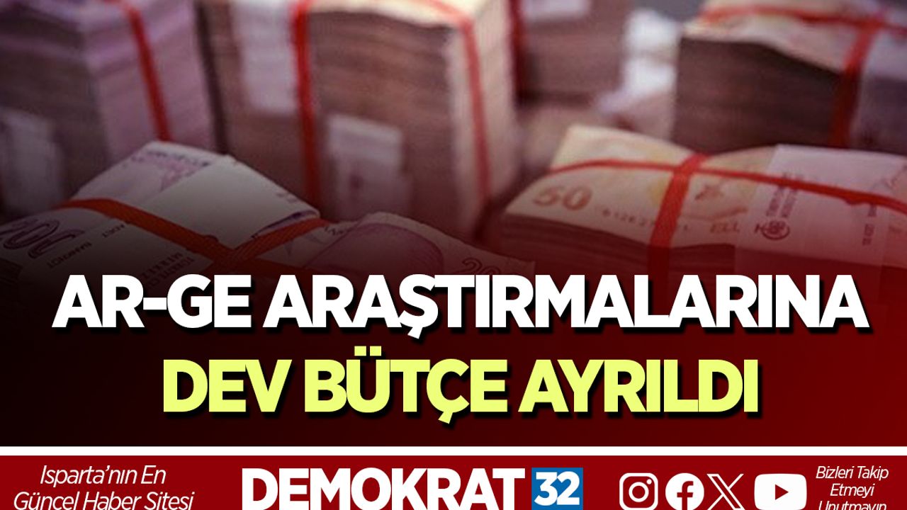 AR-GE Araştırmalarına Dev Bütçe Ayrıldı