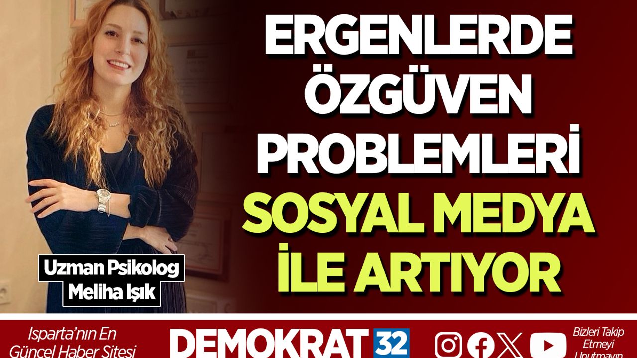 ERGENLERDE ÖZGÜVEN PROBLEMLERİ SOSYAL MEDYA İLE ARTIYOR