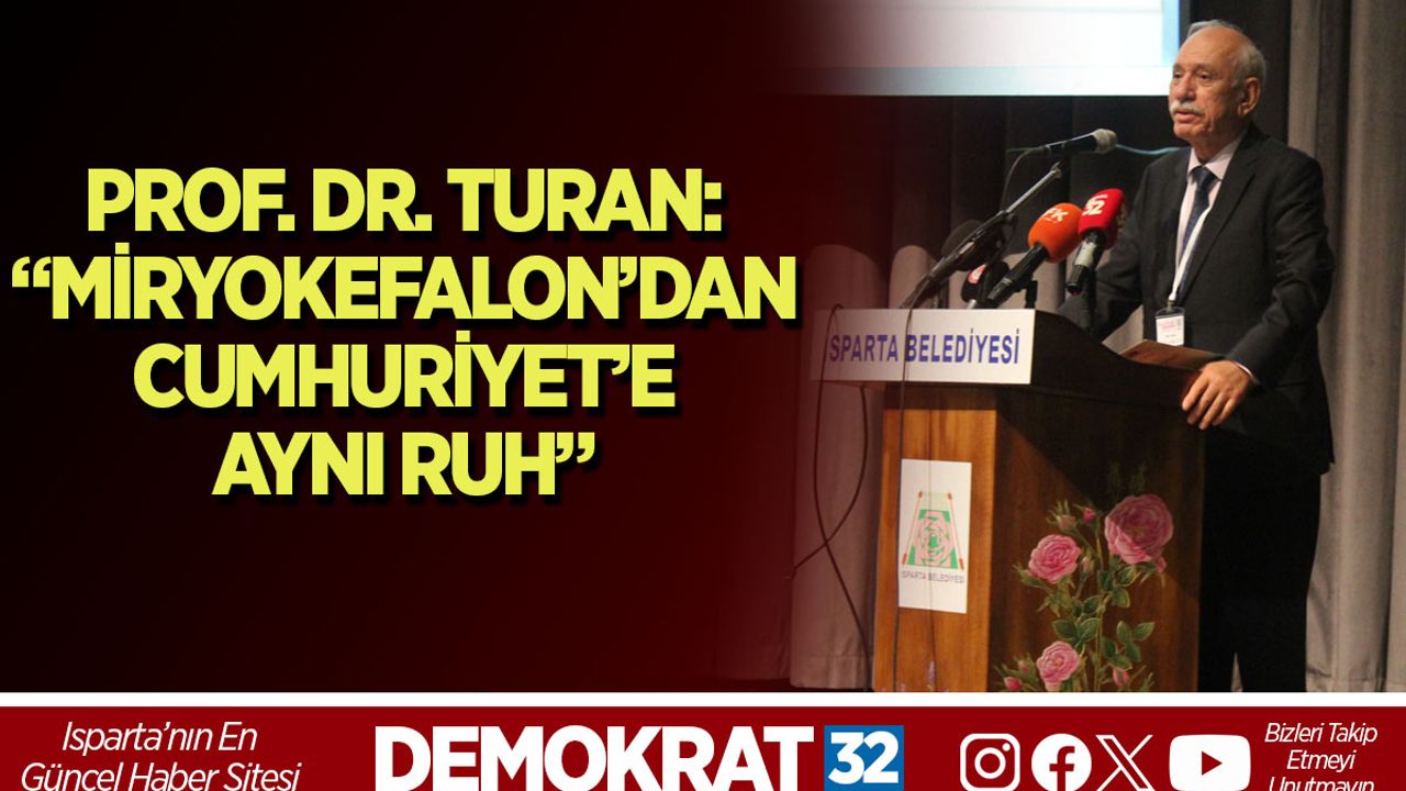 “Miryokefalon’dan Cumhuriyet’e Aynı Ruh”