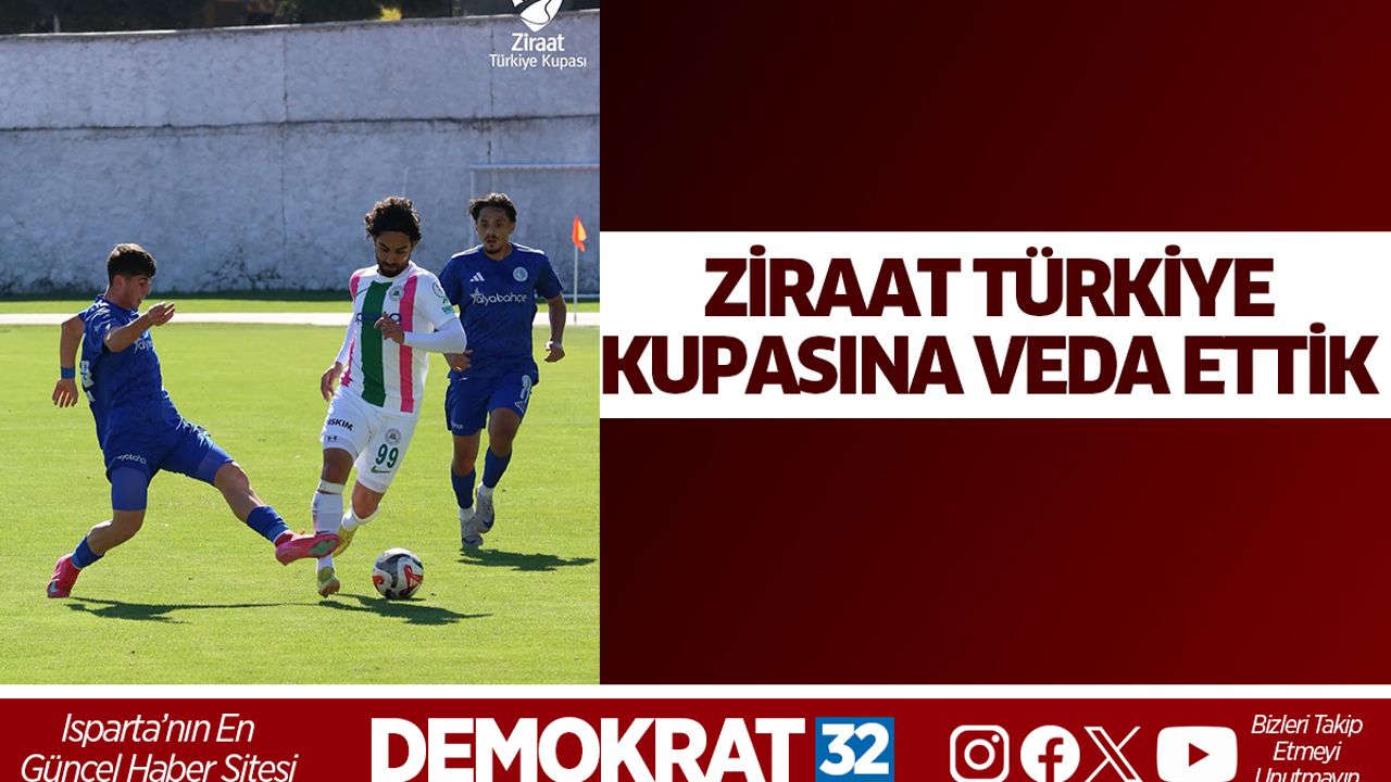 Ispartaspor Kupaya Veda Etti