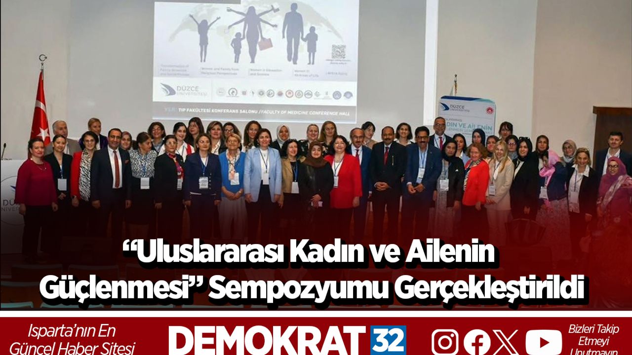 “Uluslararası Kadın ve Ailenin Güçlenmesi” Sempozyumu Gerçekleştirildi