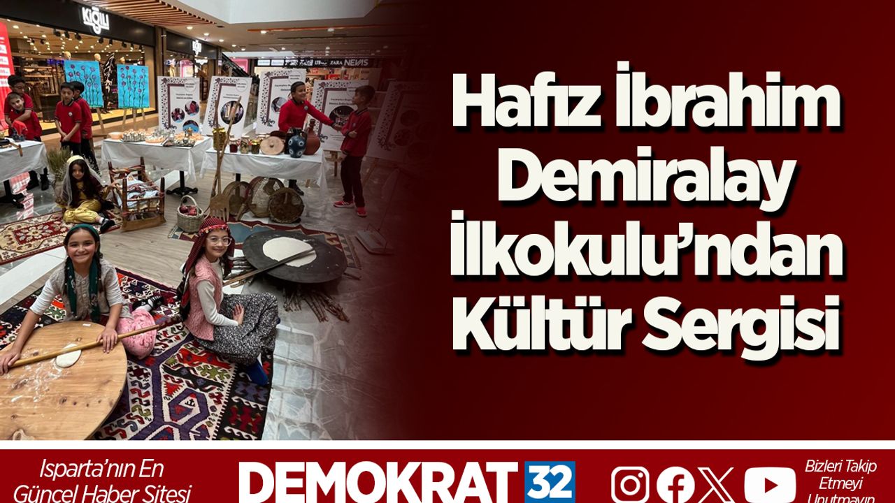 Hafız İbrahim Demiralay İlkokulu’ndan Kültür sergisi
