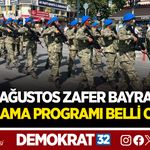 30 AĞUSTOS ZAFER BAYRAMI KUTLAMA PROGRAMI BELLİ OLDU