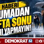 BU HABERİ OKUMADAN HAFTA SONU PLANI YAPMAYIN