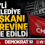 CHP’Lİ O BELEDİYE BAŞKANI GÖREVİNE İADE EDİLDİ