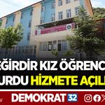 EĞİRDİR KIZ ÖĞRENCİ YURDU HİZMETE AÇILDI