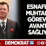 ESNAFLIĞI, MUHTARLIK GÖREVİNE AVANTAJ SAĞLIYOR
