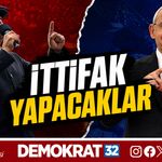 İTTİFAK YAPACAKLAR