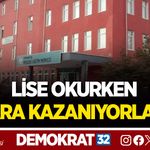LİSE OKURKEN PARA KAZANIYORLAR!