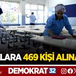 OKULLARA 469 KİŞİ ALINACAK