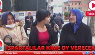 Ispartalılar Kime Oy Verecek?