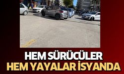 Hem Sürücüler Hem Yayalar İsyanda