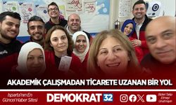 AKADEMİK ÇALIŞMADAN TİCARETE UZANAN BİR YOL
