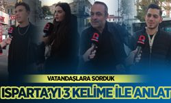 ISPARTA’YI 3 KELİME İLE ANLAT