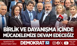 BİRLİK VE DAYANIŞMA İÇİNDE MÜCADELEMİZE DEVAM EDECEĞİZ