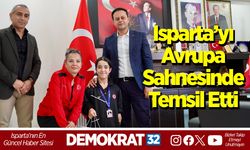 Isparta’yı Avrupa Sahnesinde Temsil Etti
