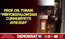 “Miryokefalon’dan Cumhuriyet’e Aynı Ruh”