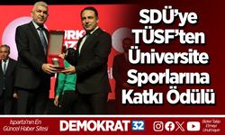 SDÜ’ye TÜSF’ten Üniversite Sporlarına Katkı Ödülü