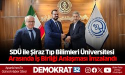 SDÜ ile Şiraz Tıp Bilimleri Üniversitesi  Arasında İş Birliği Anlaşması İmzalandı