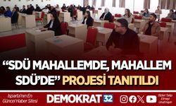 “SDÜ Mahallemde, Mahallem SDÜ’de” Projesi Tanıtıldı