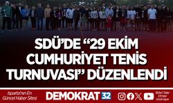 SDÜ’DE “29 EKİM CUMHURİYET TENİS TURNUVASI” DÜZENLENDİ