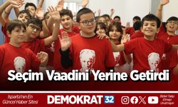 Seçim Vaadini Yerine Getirdi