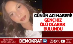 Genç Kız Ölü Olarak Bulundu