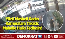 Yüzü maskeli kadın kameralara takıldı: mahalle halkı tedirgin!