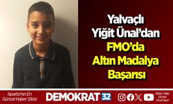 Yalvaçlı Yiğit Ünal’dan FMO’da Altın Madalya Başarısı