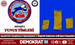 Isparta’da Uyuşturucu Operasyonu: 2 Şüpheli Hakkında Adli İşlem Başlatıldı