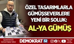ÖZEL TASARIMLARLA GÜMÜŞSEVERLERE YENİ BİR SOLUK: AL-YA GÜMÜŞ