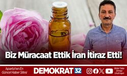 Biz Müracaat Ettik İran İtiraz Etti