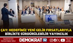 Çay: Hedefimiz yeni gelir fırsatlarıyla birlikte sürdürülebilir yayıncılık