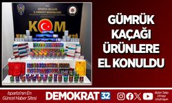 Gümrük Kaçağı Ürünlere El Konuldu