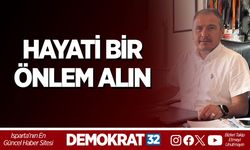 HAYATİ BİR ÖNLEM ALIN