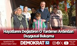 Hayatlarını değiştiren o yardımın ardından duygusal buluşma