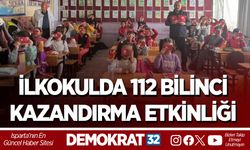 İLKOKULDA 112 BİLİNCİ KAZANDIRMA ETKİNLİĞİ