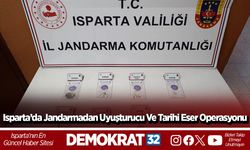 Isparta’da jandarmadan uyuşturucu ve tarihi eser operasyonu