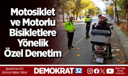 Isparta’da motosiklet ve motorlu bisikletlere yönelik özel denetim
