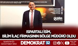 ISPARTALI İSİM, BİLİM İLAÇ FİRMASININ BÖLGE MÜDÜRÜ OLDU