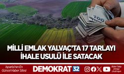 Milli Emlak Yalvaç’ta 17 tarlayı ihale usulü ile satacak