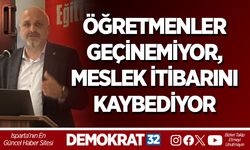 ÖĞRETMENLER GEÇİNEMİYOR, MESLEK İTİBARINI KAYBEDİYOR