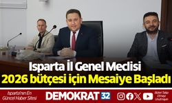 Isparta İl Genel Meclisi 2026 bütçesi için mesaiye başladı