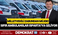 Sıfır Ambulanslar Isparta’ya Geliyor