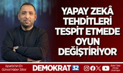 Yapay Zekâ Tehditleri Tespit Etmede Oyun Değiştiriyor