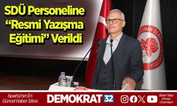 SDÜ Personeline “Resmi Yazışma Eğitimi” Verildi