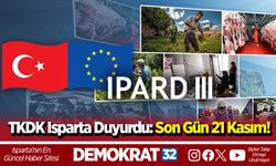 TKDK Isparta duyurdu: Son gün 21 Kasım!